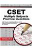 Cset Multiple Subjects Practice Questions: Cset Practice Tests and Exam Review for the California Subject Examinations for Teachers