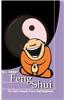 All About Feng Shui: The Path Towards Peace and Happiness