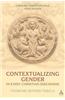 Contextualizing Gender in Early Christian Discourse: Thinking Beyond Thecla