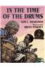 In the Time of the Drums