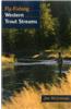 Fly-Fishing Western Trout Streams