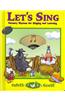 Let's Sing: Nursery Rhymes for Singing and Learning [With CD]
