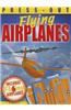 Press-out Flying Airplanes