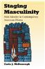Staging Masculinity
