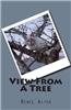 View from a Tree: Full Color