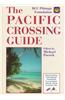 The Pacific Crossing Guide: Royal Cruising Club Pilotage Foundation in Association with the Ocean Cruising Club