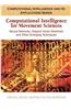 Computational Intelligence for Movement Sciences: Neural Networks and Other Emerging Techniques