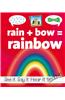 Rain+bow=rainbow