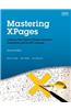Mastering Xpages: A Step-By-Step Guide to Xpages Application Development and the Xsp Language