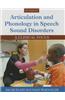 Articulation and Phonology in Speech Sound Disorders: A Clinical Focus