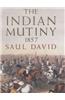 The Indian Mutiny: 1857