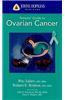 Johns Hopkins Patients' Guide to Ovarian Cancer