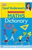 Carol Vorderman's Maths Dictionary