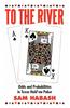 To the River: Odds and Probabilities in Texas Hold'em Poker
