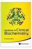 Handbook of Clinical Biochemistry (2nd Edition)