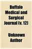 Buffalo Medical and Surgical Journal (Volume 12)