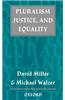 Pluralism, Justice, and Equality