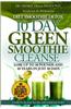 Diet Smoothie Detox, 10 Day Green Smoothie Cleanse: Lose Up to 10 Pounds and 10 Years in Just 10 Days. Could This Be Your Last Diet and Weight Loss Bo