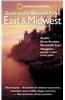 National Geographic Guide to the National Parks: East and Midwest