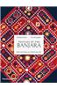 Textiles of the Banjara: Cloth and Culture of a Wandering Tribe