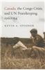 Canada, the Congo Crisis, and UN Peacekeeping, 1960-64