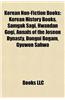 Korean Non-Fiction Books (Study Guide): Korean History Books, Samguk Sagi, Hwandan Gogi, Annals of the Joseon Dynasty, Dongui Bogam
