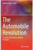 The Automobile Revolution: Towards a New Electro-Mobility Paradigm