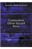 Commodore Oliver Hazard Perry
