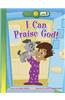 I Can Praise God!