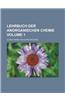 Lehrbuch Der Anorganischen Chemie Volume 1