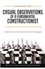 Casual Observations of a Fundamental Constructionist