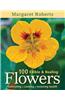 100 Edible & Healing Flowers: Cultivating, Cooking, Restoring Health