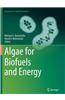 Algae for Biofuels and Energy