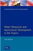 Water Resources and Agricultural Development in the Tropics