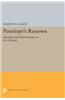 Penelope's Renown: Meaning and Indeterminacy in the -Odyssey-