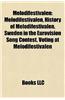 Melodifestivalen: Melodifestivalen by Year, Melodifestivalen Contestants, Melodifestivalen Presenters, Melodifestivalen Songs, Abba