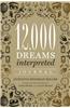 12,000 Dreams Interpreted Journal