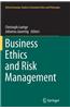 Business Ethics and Risk Management