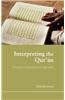 Interpreting the Qur'an: Towards a Contemporary Approach