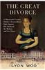 The Great Divorce: A Nineteenth-Century Mother's Extraordinary Fight Against Her Husband, the Shakers, and Her Times