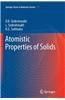 Atomistic Properties of Solids