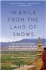 In Exile from the Land of Snows: The Definitive Account of the Dalai Lama and Tibet Since the Chinese Conquest