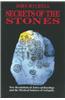 Secrets of the Stones: New Revelations of Astro-Archaeology and the Mystical Sciences of Antiquity