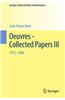 Oeuvres - Collected Papers III