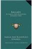 Ballads: By Amelia Ann Blandford Edwards (1865)