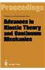 Advances in Kinetic Theory and Continuum Mechanics