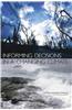 Informing Decisions in a Changing Climate