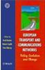European Transport and Communications Networks: Policy Evolution and Change
