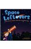 Space Leftovers: A Book about Comets, Asteroids, and Meteoroids