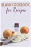 Blank Cookbook for Recipes: Cooking Journal for Your Recipes & Notes
